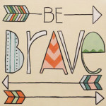Be Brave Tote Bag Painting